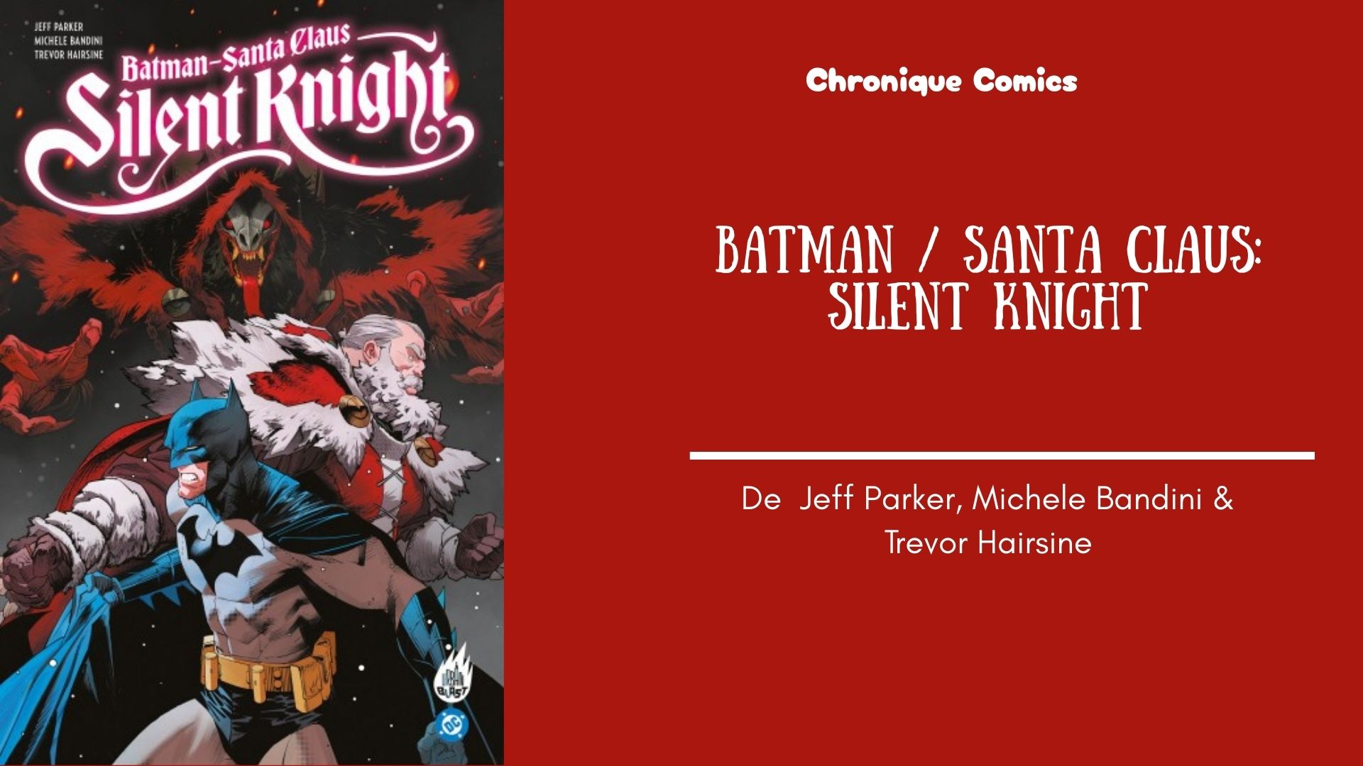 Batman Santa Claus Silent Knight - mise en avant