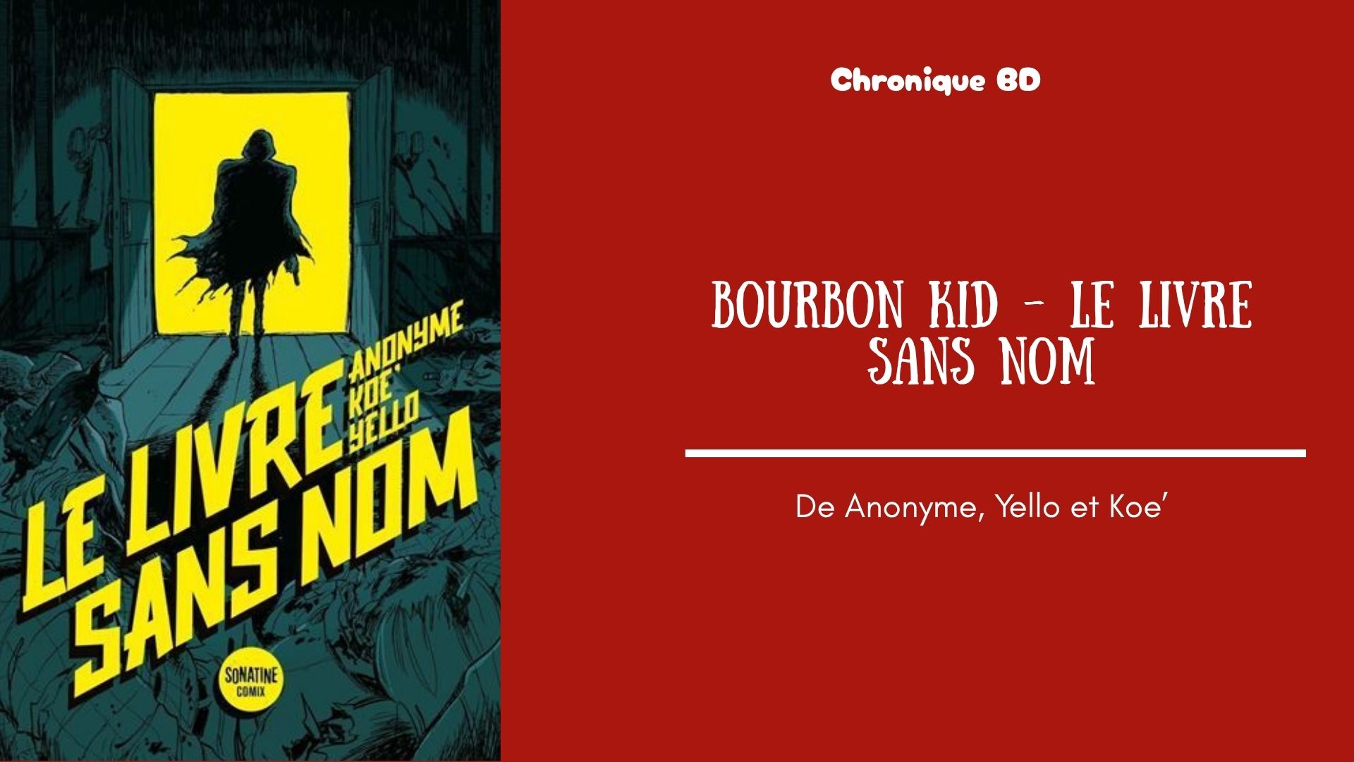 Bourbon Kid - Le Livre sans nom - mise en avant