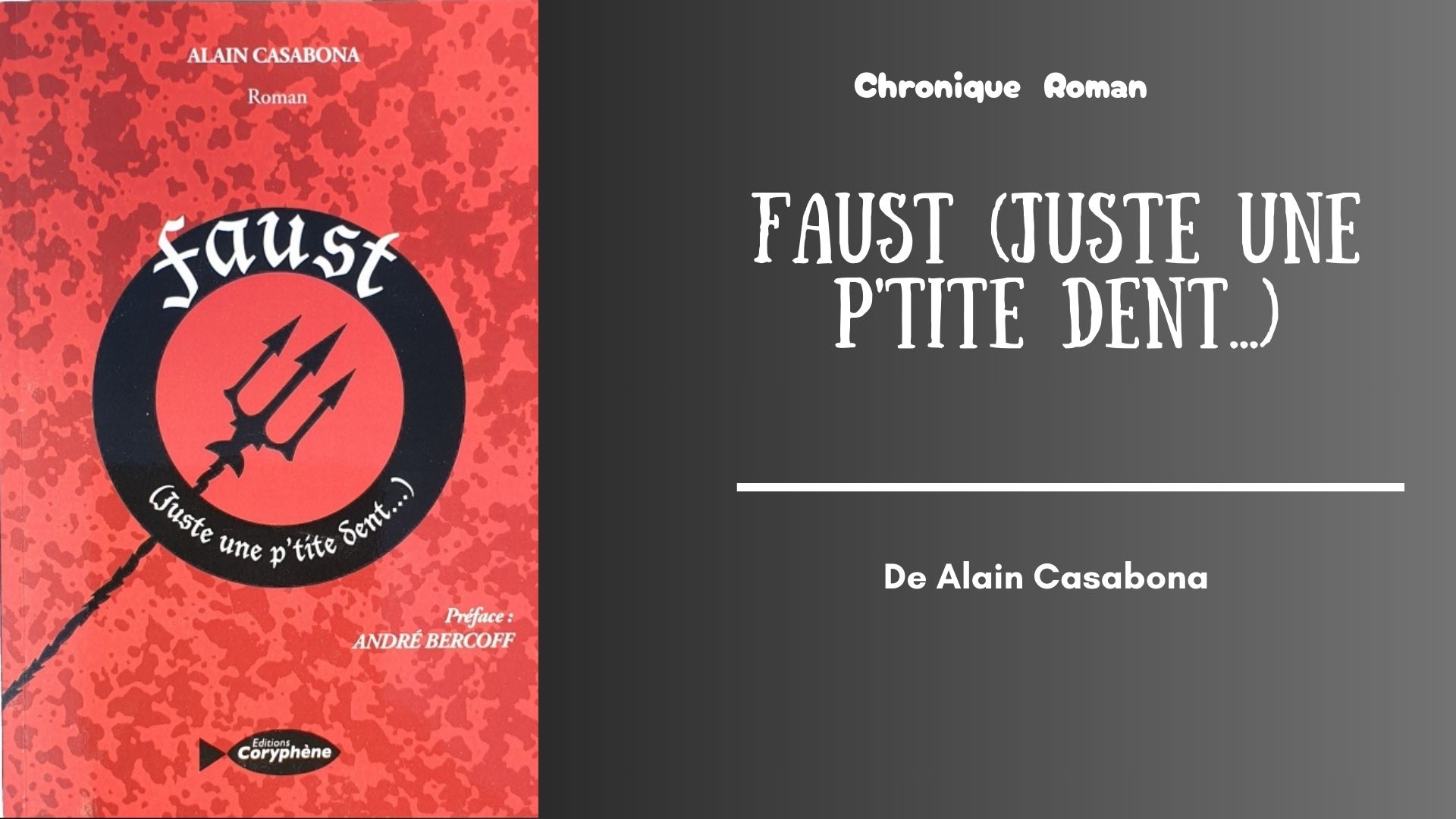 FAUST (Juste une p'tite dent...) - mise en avant