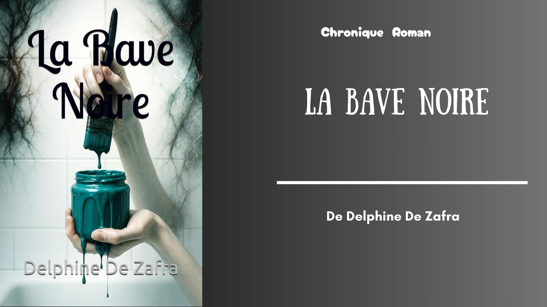 La bave noire - mise en avant