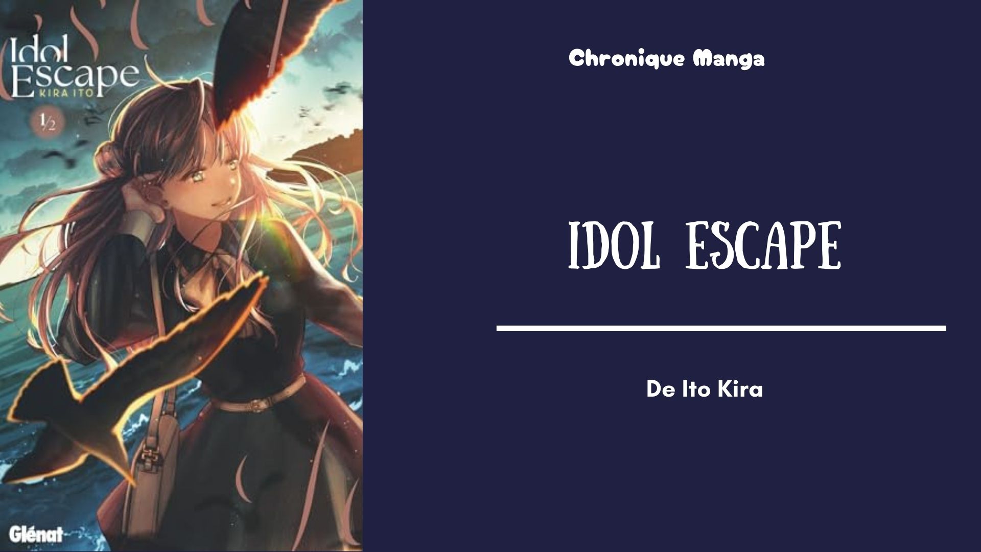 Idol Escape - mise en avant