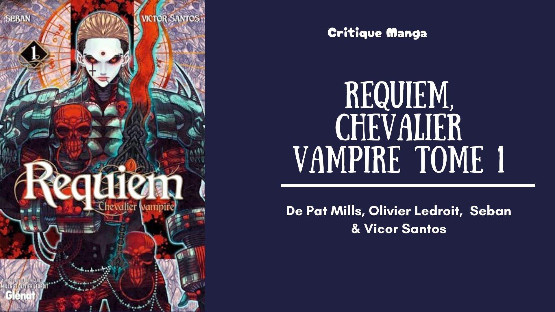 Requiem chevalier vampire tome 1 - mise en avant