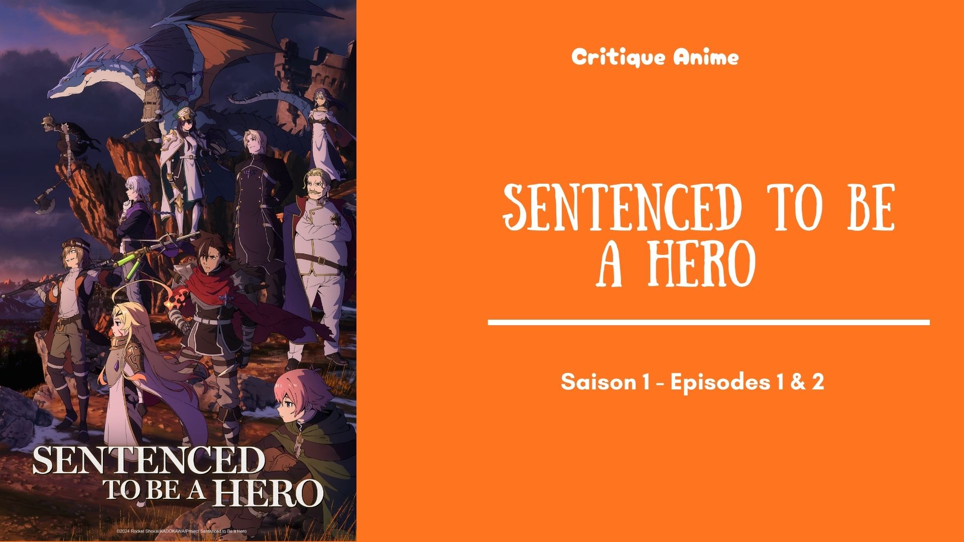 Sentenced to Be a Hero