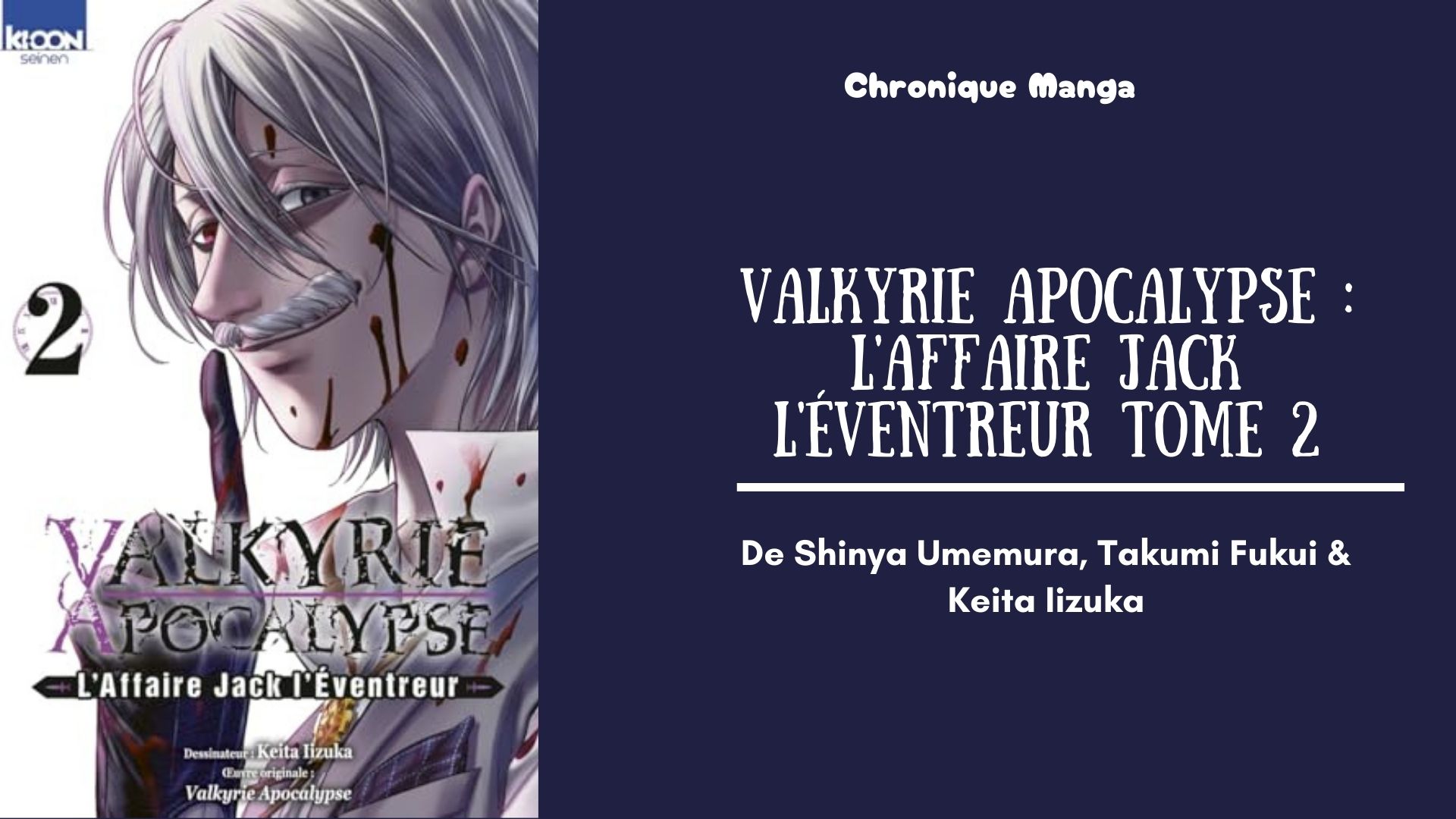 Valkyrie Apocalypse - L'Affaire Jack l'Éventreur tome 2 - mise en avant