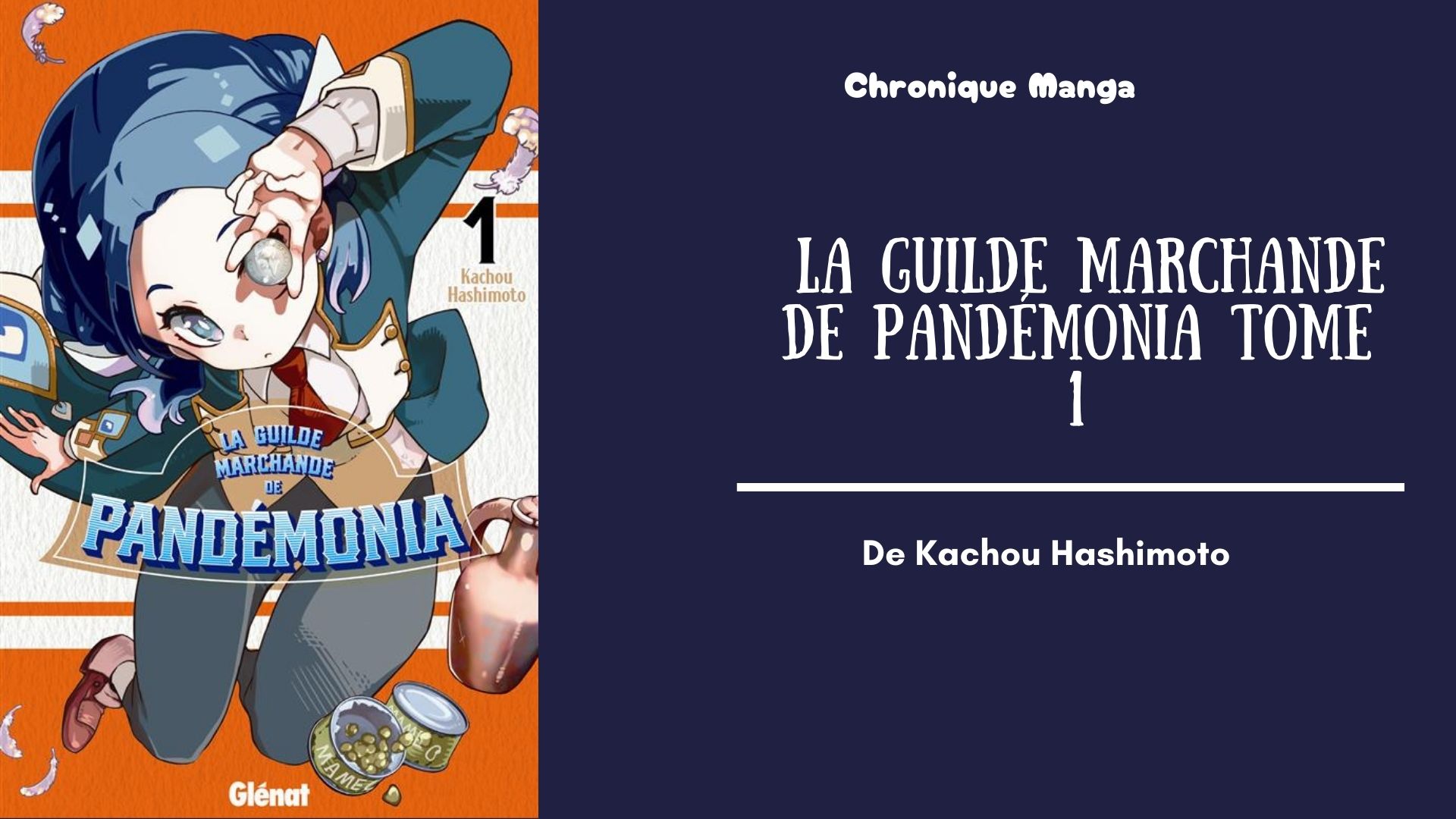 La Guilde Marchande de Pandémonia tome 1 - mise en avant
