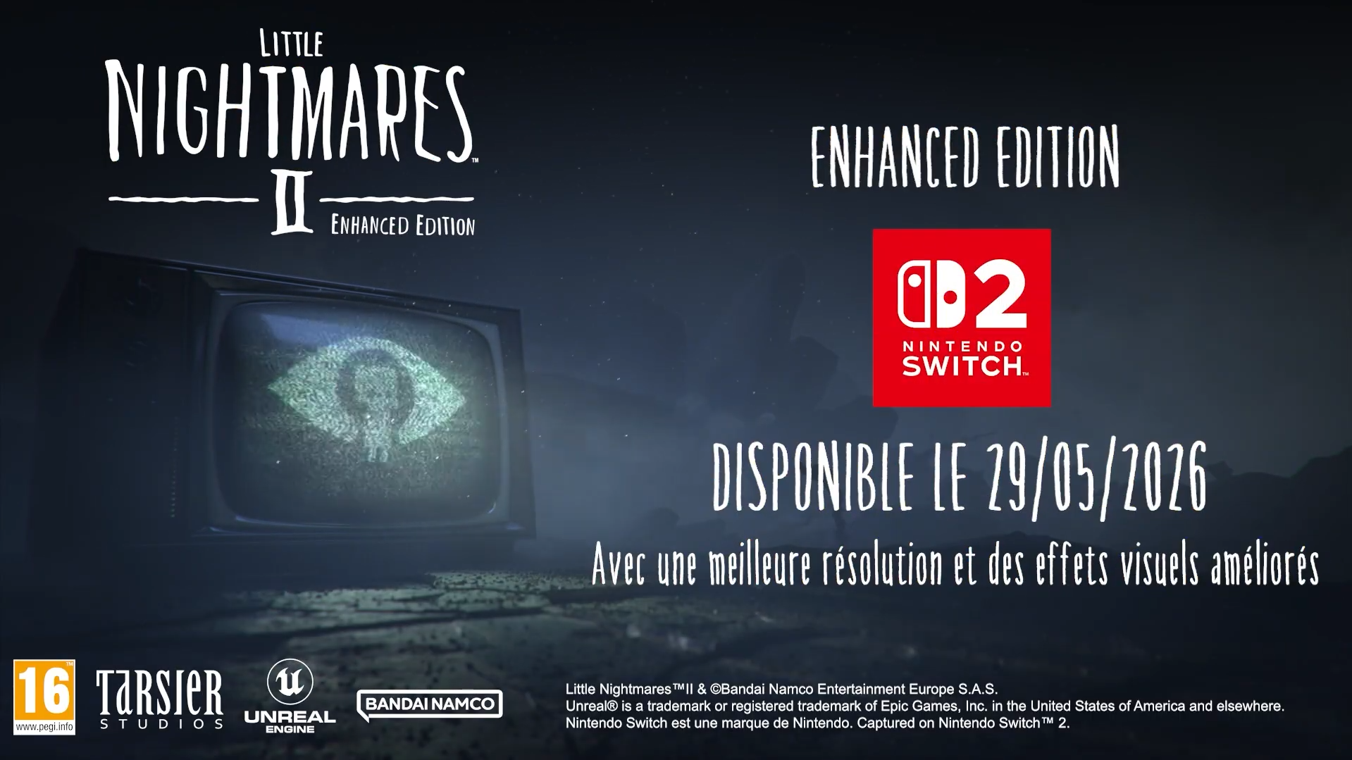 LITTLE NIGHTMARES II ENHANCED EDITION sort en mai sur Switch 2 !