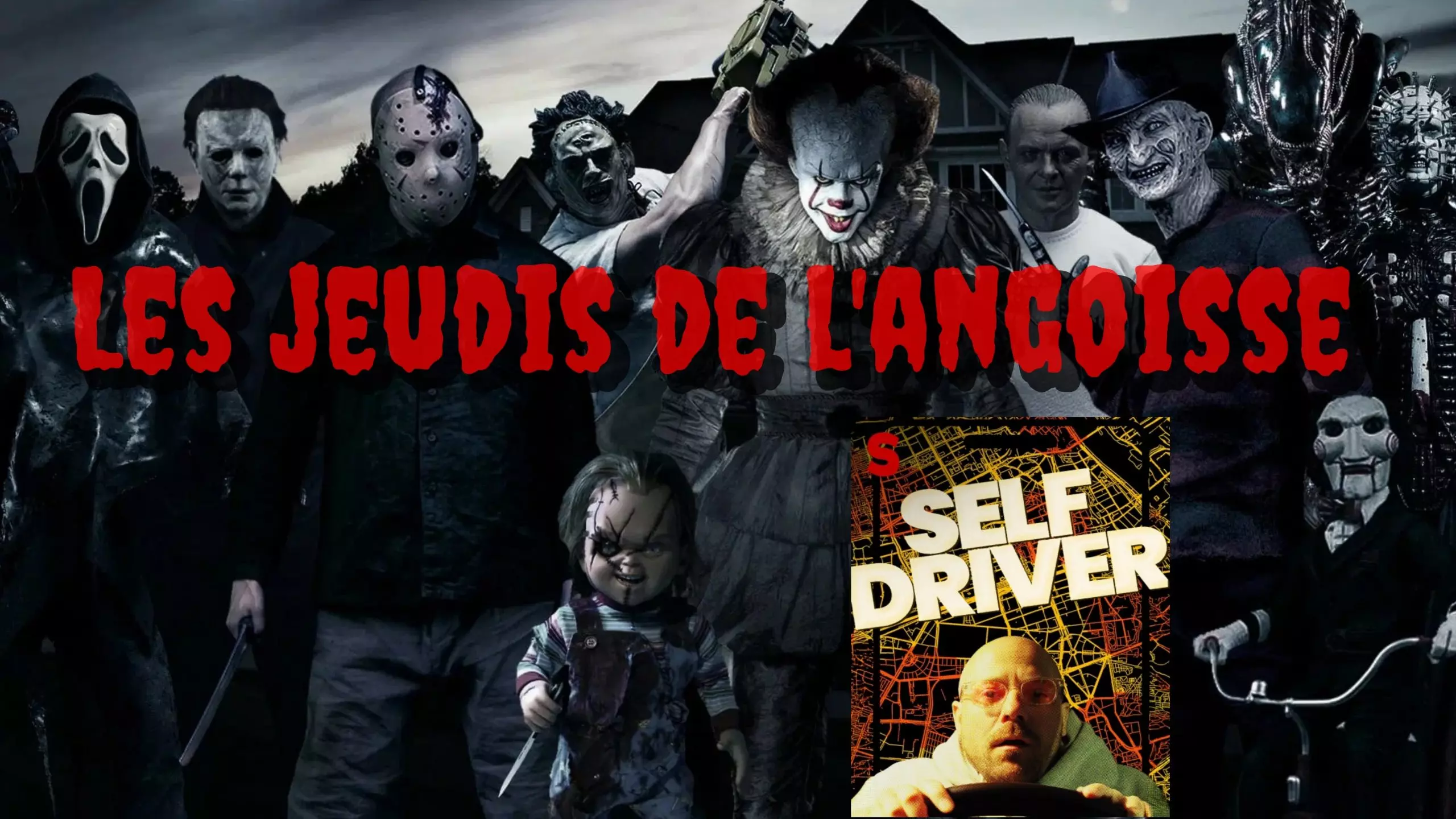 Les jeudis de l'angoisse S2E10 - Self Driver