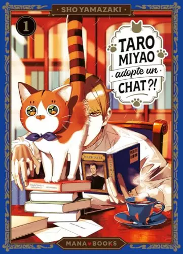 Taro Miyao adopte un chat tome 1