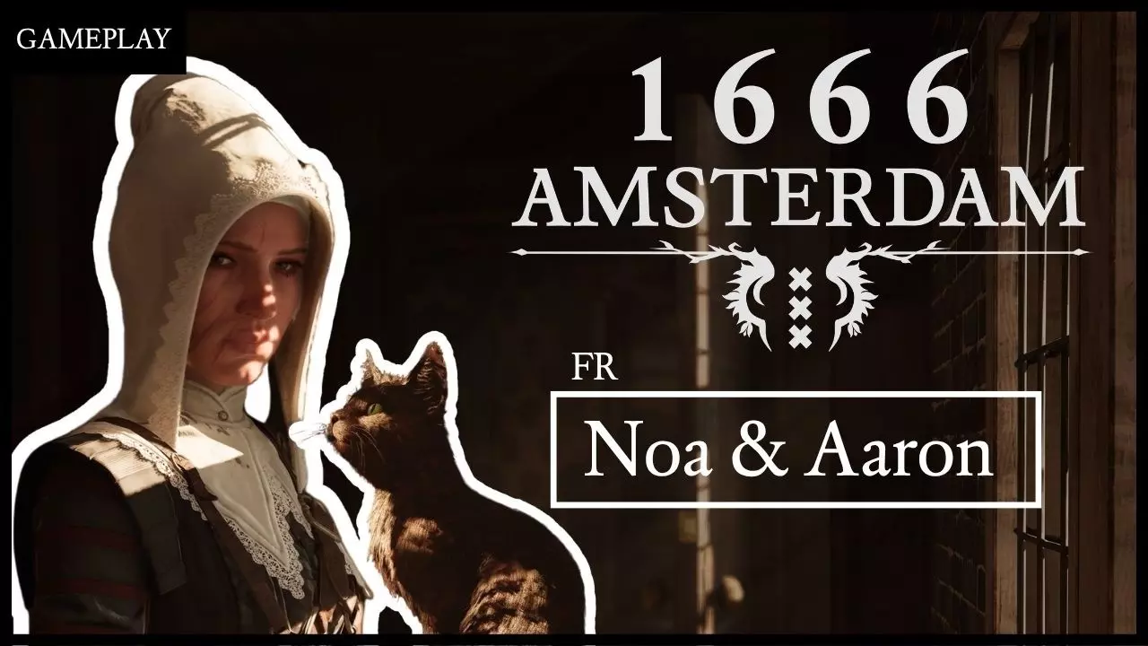 [1666: Amsterdam] La nouvelle vidéo Gameplay Feature #2 est disponible !