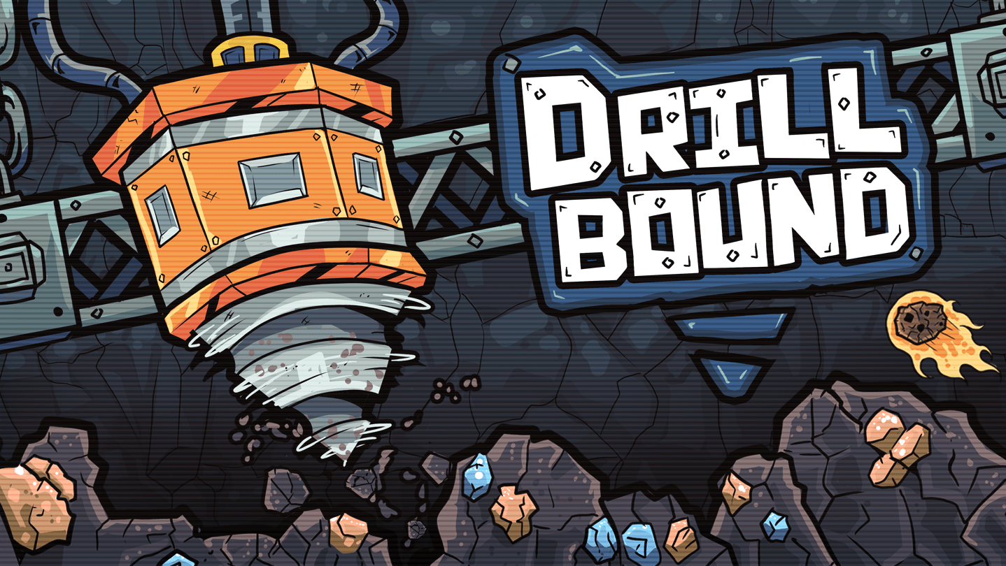 DRILLBOUND promo keyart