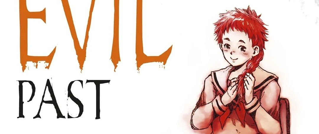 Your Evil Past Tome 8 : Jusqu'où le mal peut-il vous poursuivre ?