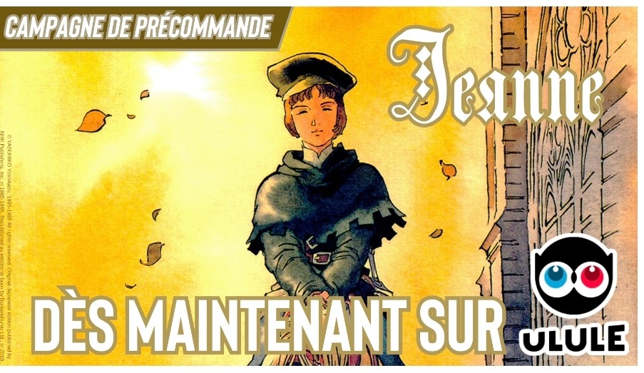 Jeanne : naBan lance sa campagne Ulule pour le manga de Yoshikazu Yasuhiko !