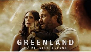 Greenland, le dernier refuge : La fin du monde n'a jamais été aussi stressante