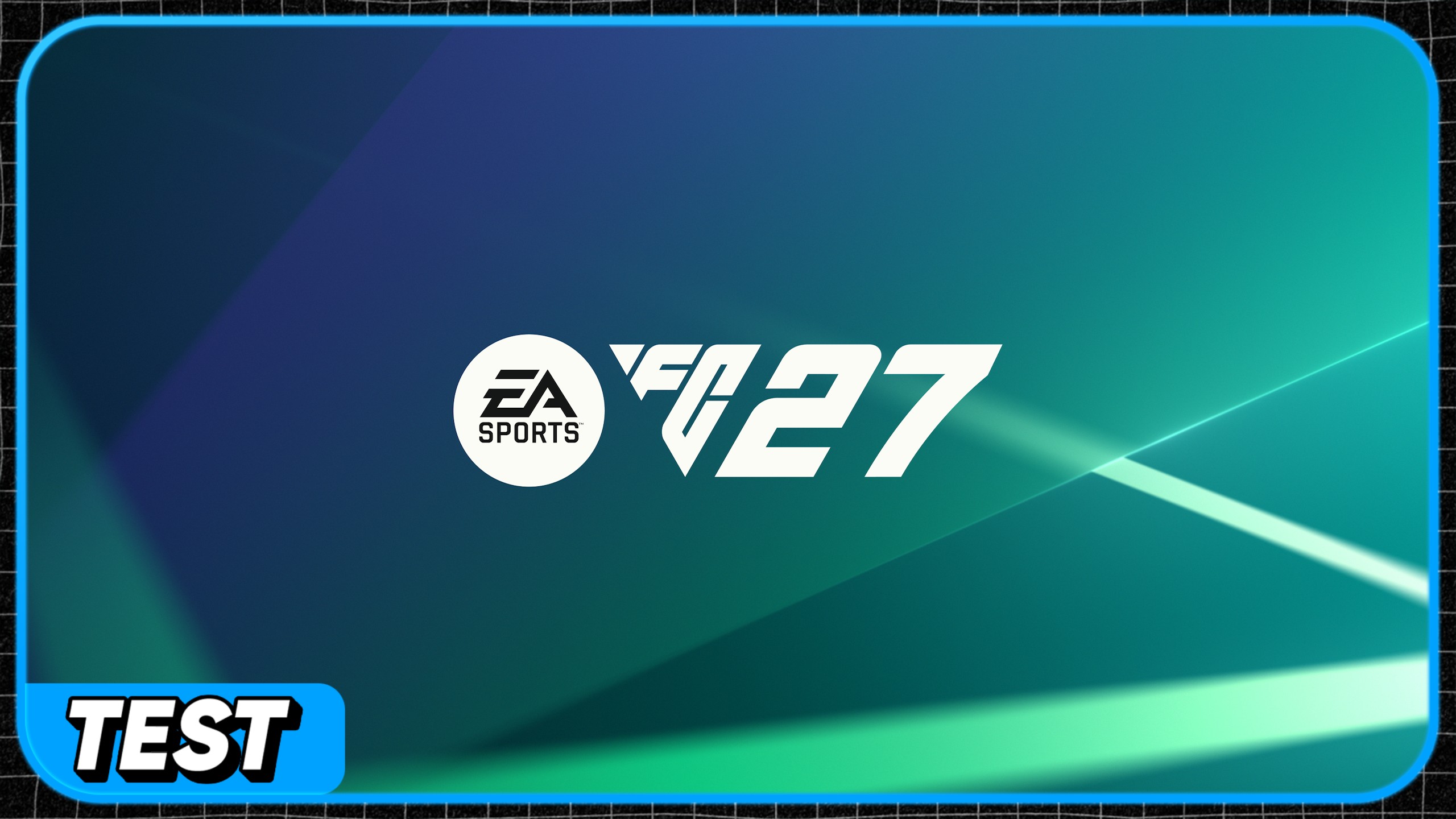 [Test] EA SPORTS FC 27