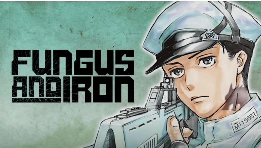 Fungus and Iron Tome 1 : Un soldat contre un monde sous contrôle
