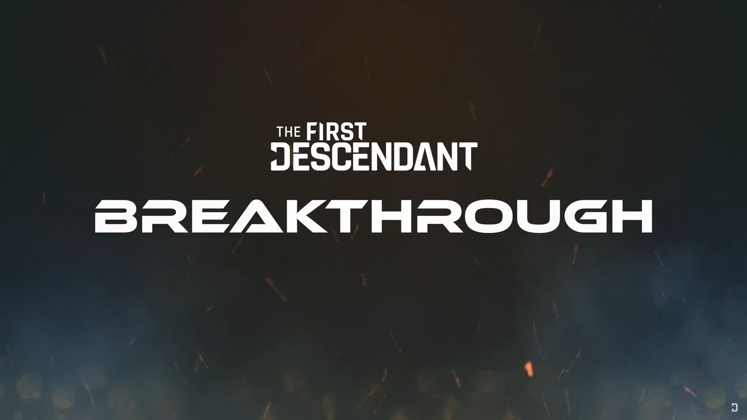 The First Descendant Breakthrough