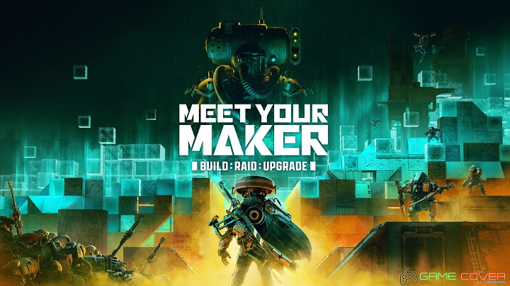 Meet Your Maker - mise en avant